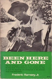 Frederic Ramsey Jr.: Been here And Gone.- 1969