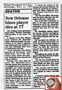 'Deaths: New Orleans blues player dies at 77' (Percy Randolph obituary); source: Times-Picayune, New Orleans, Louisiana, November 2, 1991 as reprinted in German Blues Circle (GBC) #196 (Februar 1992), p. 2