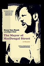 Dave Van Ronk with Elijah Wald: Dave Van Ronk - The Mayor of MacDougal Street