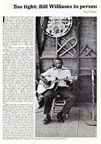 Paul Oliver: Too Tight: Bill Williams in Person.- Jazz & Blues Vol. 1, # 8 (December 1971), p. 37; photo: Bill Williams at the Festival of American Folk Life, organized by Mack McCormick in the United States pavilion at the Man and His World Exhibition in Montreal, Canada; 'Red Barn', July 4, 1971; photographer: Paul Oliver